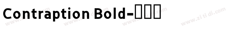 Contraption Bold字体转换